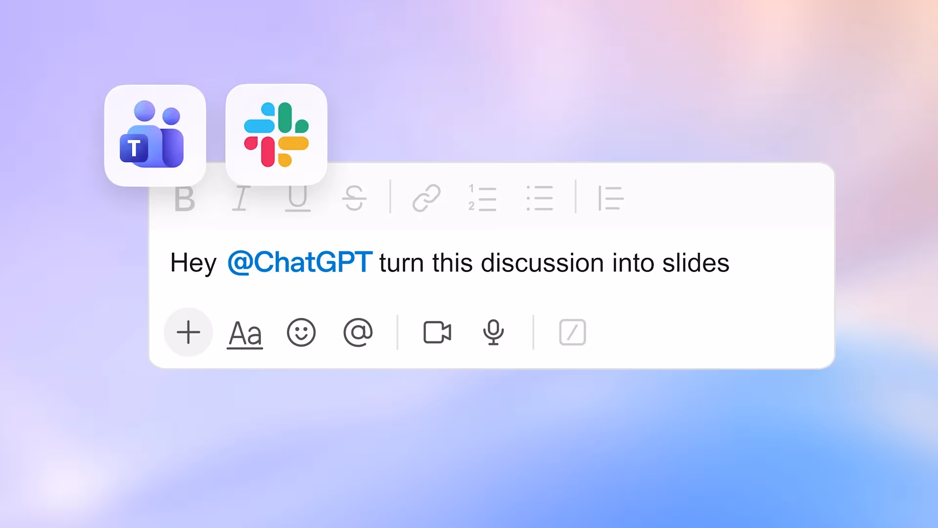 Official Microsoft Teams and Slack icons above an @ChatGPT message